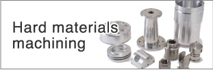 Hard materials machiningHard materials machining